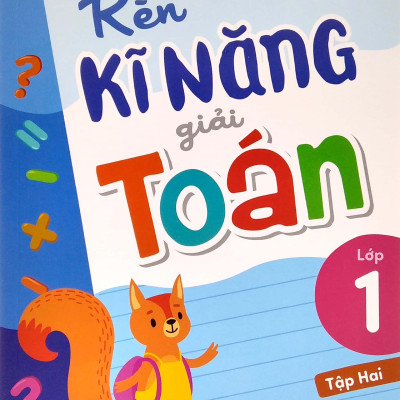 Rèn Kĩ Năng Giải Toán Lớp 1 - Tập 2 (Theo Chương Trình Giáo Dục Phổ Thông Mới)