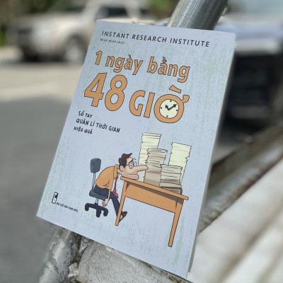 Sách - 1 Ngày Bằng 48 Giờ, Sổ tay Quản Lí Thời Gian Hiệu Quả (ML)