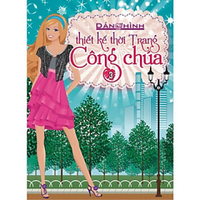 Sách - Dán Hình Thiết Kế Thời Trang Công Chúa - Tập 3 - Đinh Tị Books