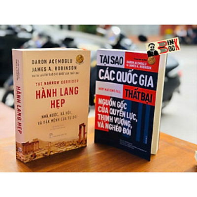 (Combo 2 cuốn) TẠI SAO CÁC QUỐC GIA THẤT BẠI - HÀNH LANG HẸP: Nhà Nước, Xã Hội, Và Vận Mệnh Của Tự Do – NXB Trẻ