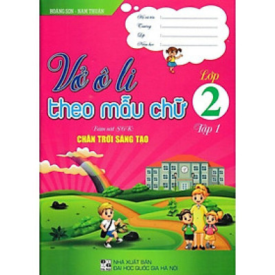 Sách - Vở Ô Li Theo Mẫu Chữ Lớp 2 - Tập 1 - Bám Sát SGK Chân Trời Sáng Tạo - Hồng Ân