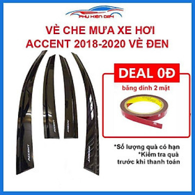 Vè mưa Accent 2018-2019-2020 vè đen che mưa bảo vệ trang trí xe