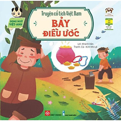 Truyện Cổ Tích Việt Nam - Bảy Điều Ước (Song ngữ Việt-Anh)