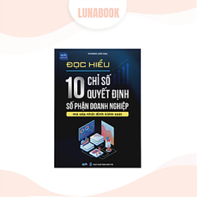 Sách - Đọc hiểu 10 chỉ số quyết định số phận doanh nghiệp
