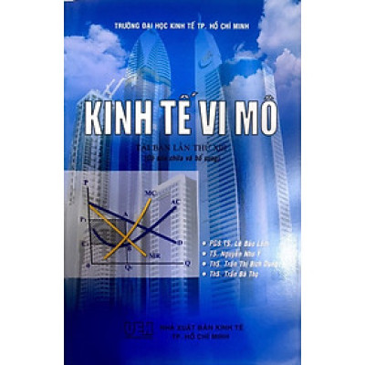 Kinh Tế Vi Mô (Tái Bản Mới Nhất 2024)