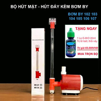 Bộ hút mặt hút đáy MD27, MD34 kèm máy bơm bể cá BY102 103 104 105 106 107 tặng 1 lọ G-bio cho cá