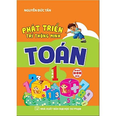Sách - Phát Triển Trí Thông Minh Toán Lớp 1 - Dùng Chung Các Bộ SGK Hiện Hành - Hồng Ân