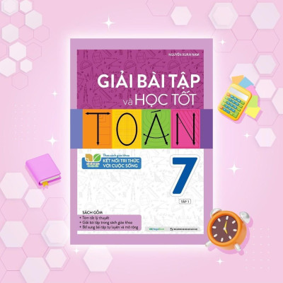 Sách - Bo Giải Bài Tập Và Học Tốt Toán Lớp 7  - Tập 1 - Theo SGK Kết Nối Tri Thức Với Cuộc Sống - Megabook