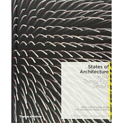 Sách - States Of Architecture : In The Twenty - First Century by Rodolphe El-Khoury