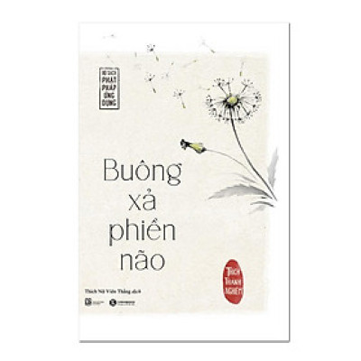 Sách - Buông Xả Phiền Não - Thích Thánh Nghiêm - Thái hà