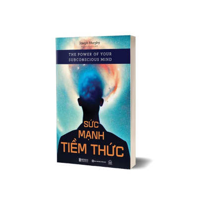 Sách - Sức Mạnh Tiềm Thức - Phương Pháp Để Tập Trung Tâm Thức Nhằm Xóa Bỏ Những Rào Cản Tiềm Thức - MCBooks