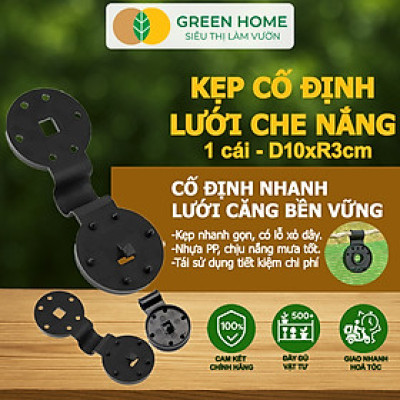 Kẹp Lưới Che Nắng, Greenhome, R10cm, Dụng Cụ Làm Vườn Tiện Lợi, Cố Định Lưới Chắc Chắn,Dễ Sử Dụng, Tái Sử Dụng