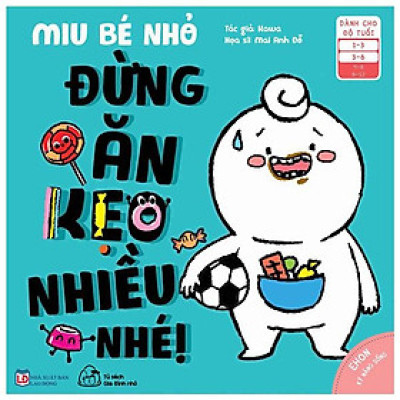 Sách Ehon Miu Bé Nhỏ Phần 2 Tiếng Việt - Đừng Ăn Kẹo Nhiều Nhé