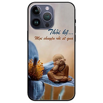 Ốp lưng dành cho Iphone 14 - Iphone 14 Plus - Iphone 14 Pro - Iphone 14 Pro Max - Thôi Kệ Chú Tiểu