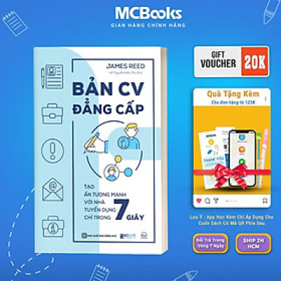 Sách - Bản CV Đẳng Cấp - Tạo Ấn Tượng Mạnh Với Nhà Tuyển Dụng Chỉ Trong 7 Giây - MCBooks