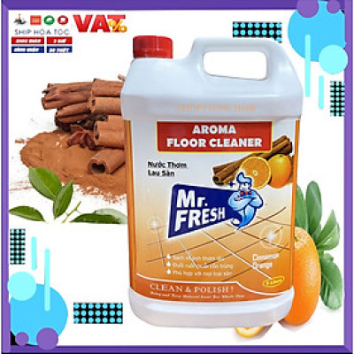 Nước thơm lau sàn Mr.fresh 5L Hương Cam quế