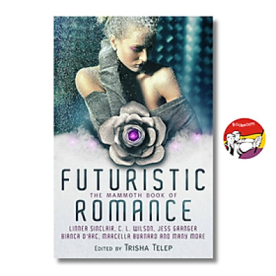 Sách - The Mammoth Book of Futuristic Romance by Trisha Telep/ Romance, Science Fiction English Book