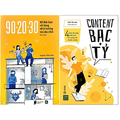Combo 2Q: 90-20-30 90 Bài Học Vỡ Lòng Về Ý Tưởng Và Câu Chữ + Content Bạc Tỷ (Chiến Lược Content Marketing Hiệu Qủa Dành Cho Copywriter) 
