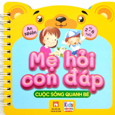 Mẹ Hỏi Con Đáp - Cuộc Sống Quanh Bé