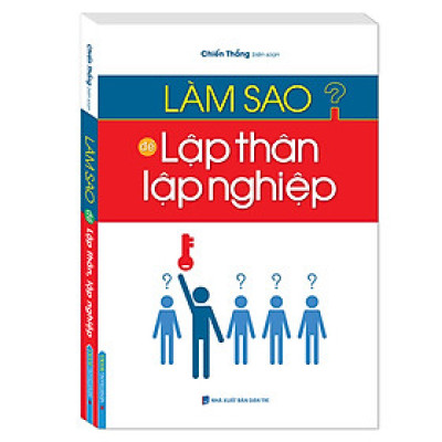 Làm Sao Để Lập Thân Lập Nghiệp