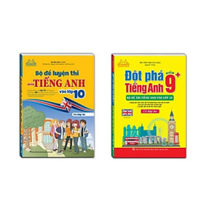 Sách - Combo 2c - Bộ đề luyện thi môn tiếng anh vào lớp 10 & Đột phá tiếng Anh điểm 9+