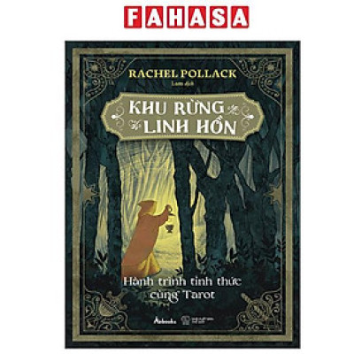 Sách - Khu Rừng Linh Hồn - Hành Trình Tỉnh Thức Cùng Tarot