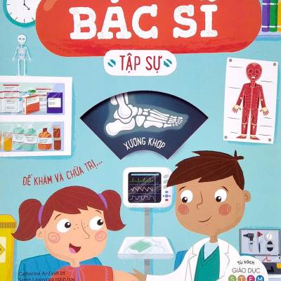 Tủ Sách Giáo Dục Stem: Bác Sĩ Tập Sự