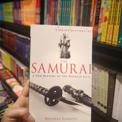 Sách - A Brief History of the Samurai : A new history of the Warrior Elite by Jonathan Clements - History/ Nonfiction/ Japan in English