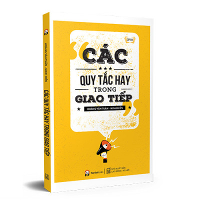 Các quy tắc hay trong giao tiếp ( Tái bản 2020)