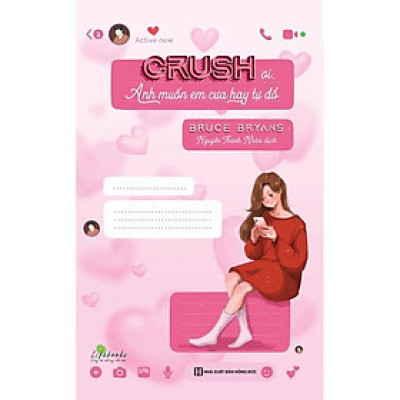 Sách - Crush Ơi, Anh Muốn Em Cưa Hay Tự Đổ - MCBooks